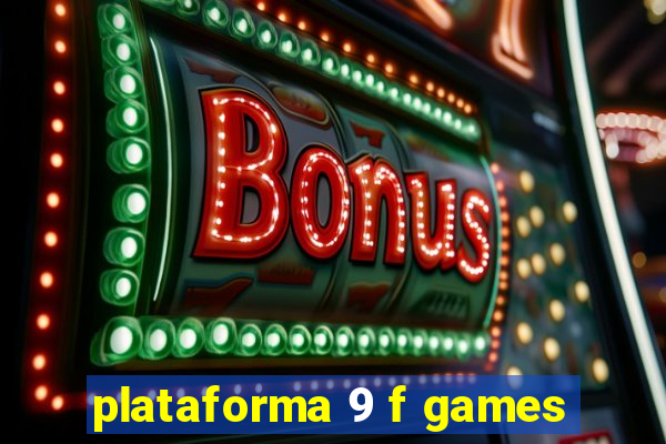 plataforma 9 f games